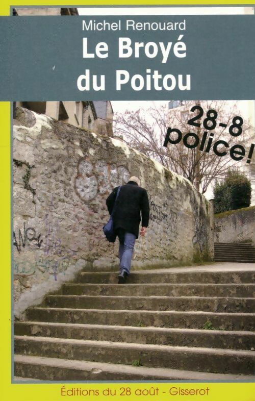 Livrenpoche : Le broyé du Poitou - Michel Renouard - Livre