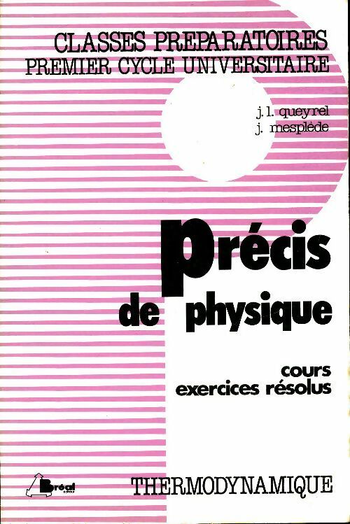 Livrenpoche : Précis de physique Tome V : Thermodynamique - J. L Queyrel - Livre