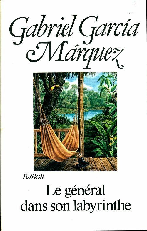 Livrenpoche : Le général dans son labyrinthe - Gabriel Garcìa Màrquez - Livre