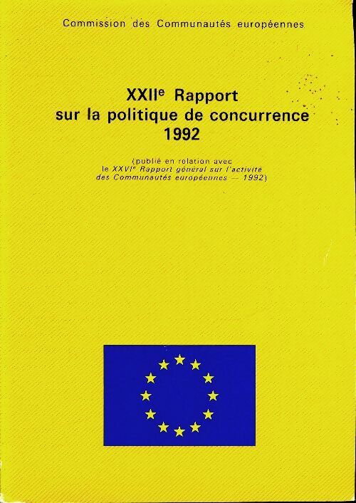 Livrenpoche : XXIIe rapport sur la politique de concurrence 1992 - Collectif - Livre