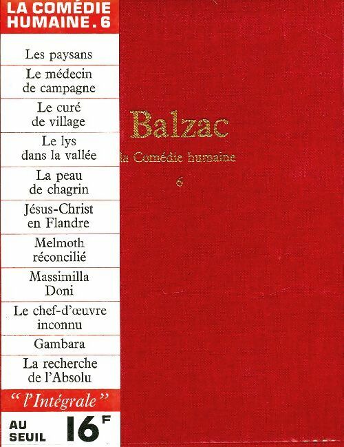 La comédie humaine Tome VI - Honoré De Balzac -  L'Intégrale - Livre