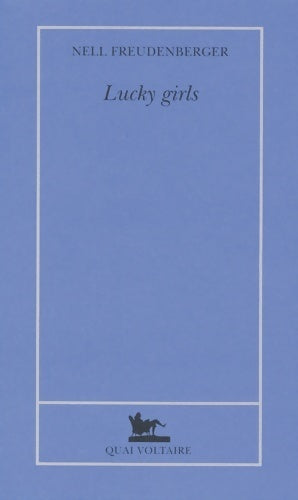 Livrenpoche : Lucky Girls - Nell Freudenberger - Livre