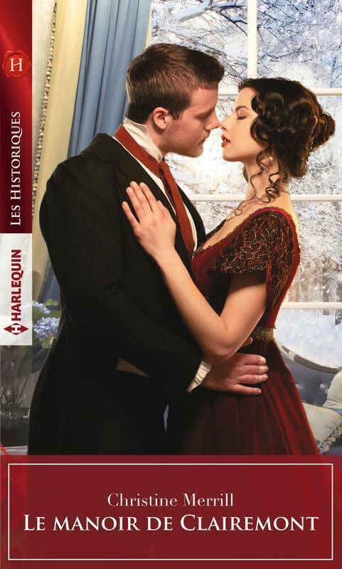 Livrenpoche : Le manoir de Clairemont - Christine Merrill - Livre
