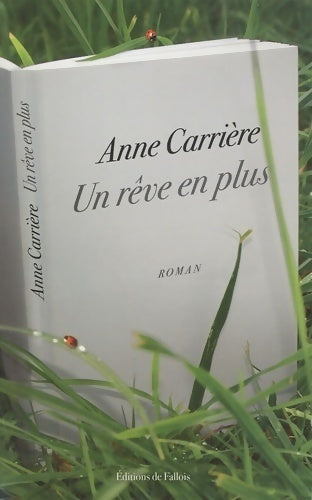 Livrenpoche : Un rêve en plus - Anne Carrière - Livre
