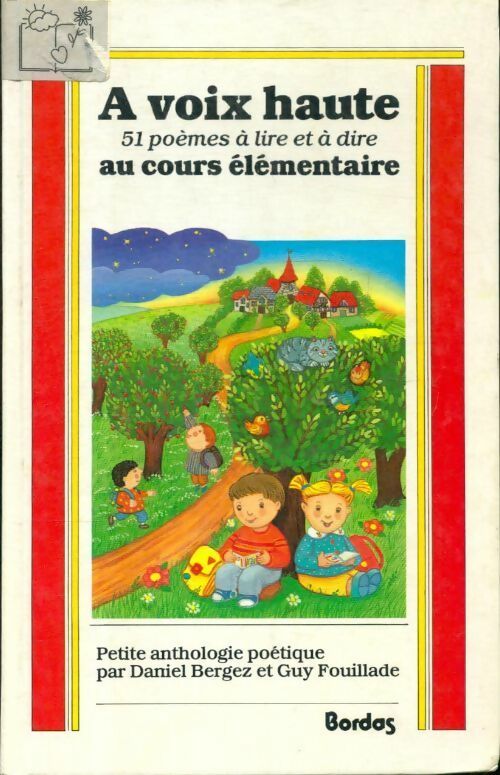 Livrenpoche : A voix haute. 51 poèmes à lire et à dire au Cours Elementaire - Daniel Bergez - Livre