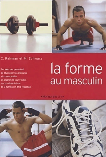 Livrenpoche : La forme au masculin - M. Schwarz, Cyrus A . Rahman - Livre
