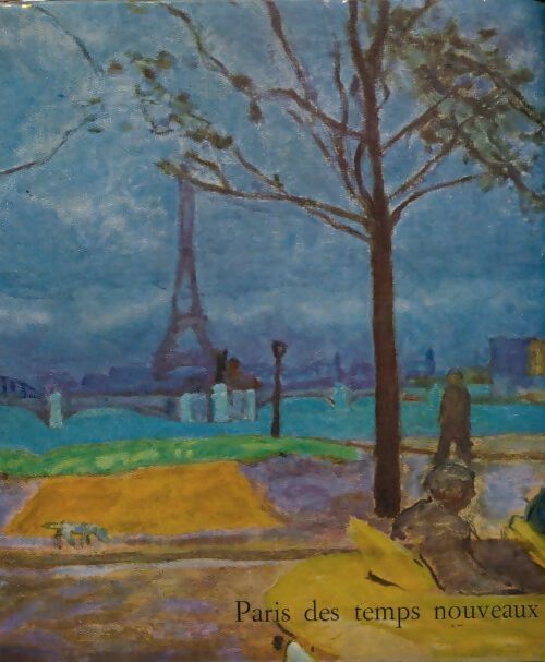 Livrenpoche : Paris des temps nouveaux - Pierre Courthion - Livre