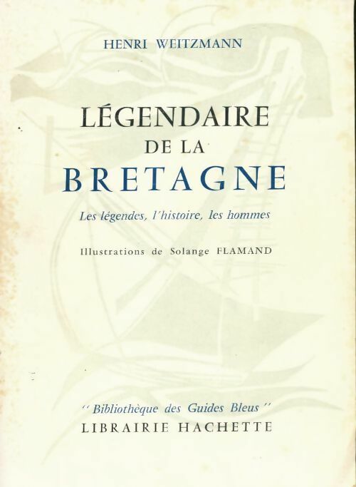 Livrenpoche : Légendaire de la Bretagne - Henri Weitzmann - Livre