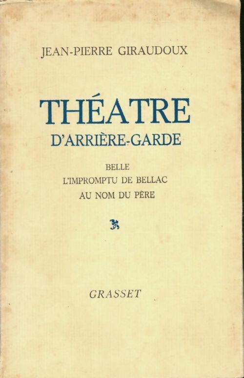 Livrenpoche : Théâtre d'arrière-garde - Jean-Pierre Giraudoux - Livre