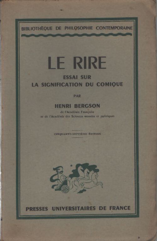 Le rire : Essai sur la signification du comique - Henri Bergson - Livre