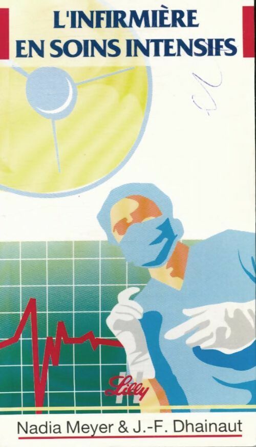 Livrenpoche : L'infirmière en soins intensifs - Nadia Meyer - Livre