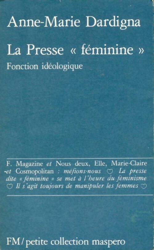 La presse féminine - Anne-Marie Dardigna - Livre