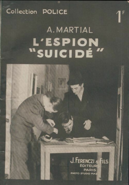 Livrenpoche : L'espion suicidé - Alain Martial - Livre