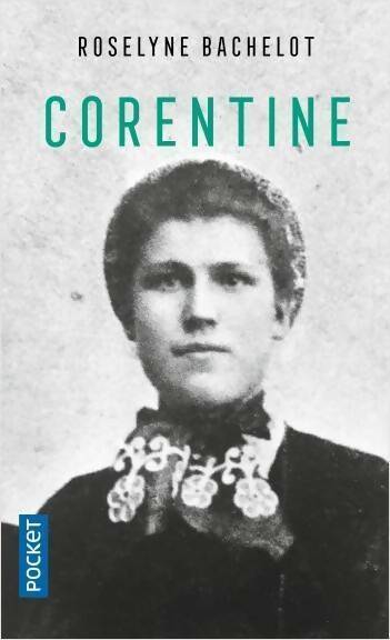 Livrenpoche : Corentine - Roselyne Bachelot - Livre
