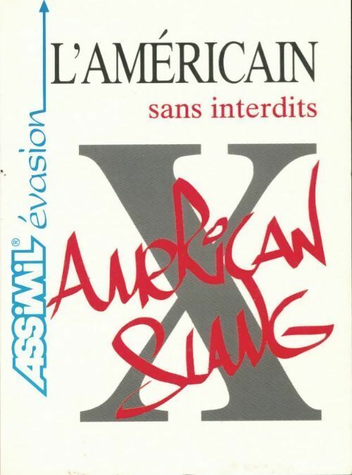 Livrenpoche : L'américain sans interdits - Collectif - Livre