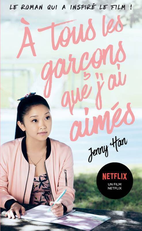 Livrenpoche : A tous les garçons que j'ai aimés... - Jenny Han - Livre