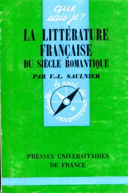 Livrenpoche : La littérature française du siècle romantique - Verdun-L. Saulnier - Livre