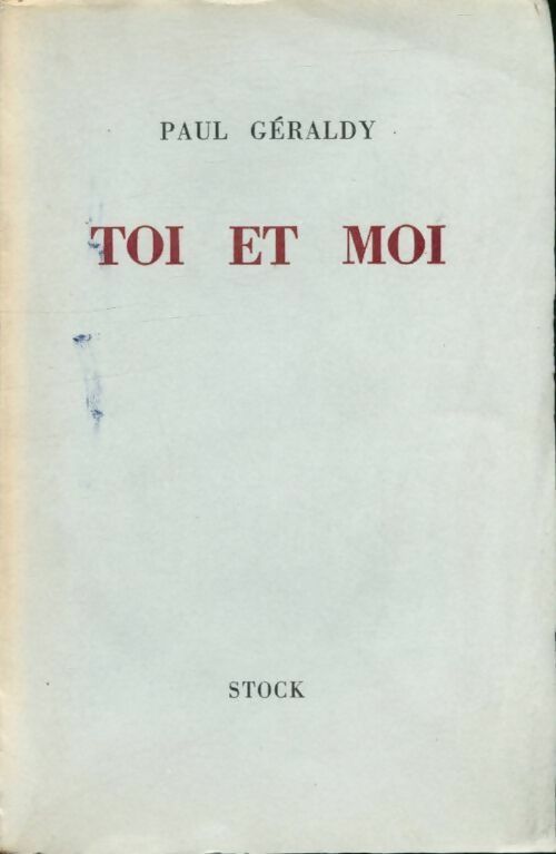 Livrenpoche : Toi et moi - Paul Geraldy - Livre