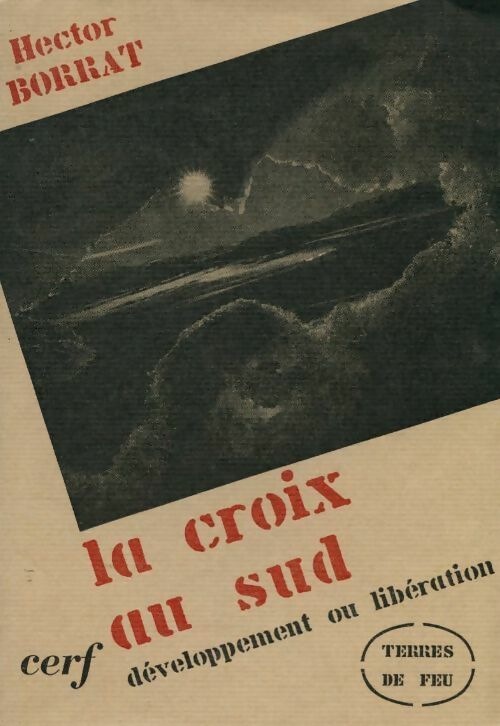 Livrenpoche : La croix au sud : Développement ou libération - Hector Borrat - Livre