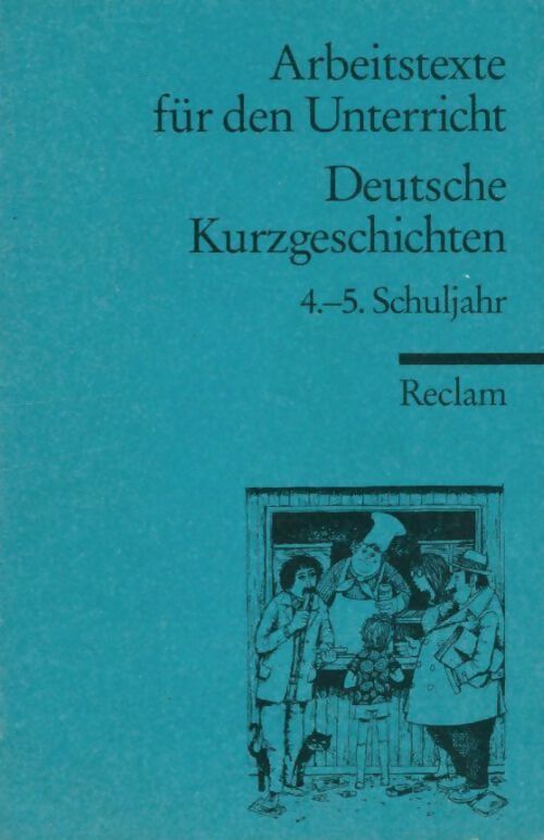 Livrenpoche : Deutsche kurzgeschichten. 4. -5. Schuljahr - Collectif - Livre