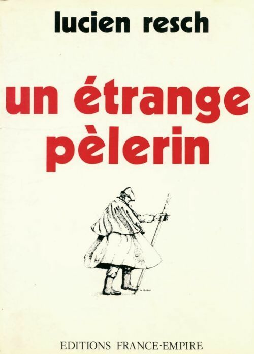 Livrenpoche : Un étrange pèlerin - Lucien Resch - Livre