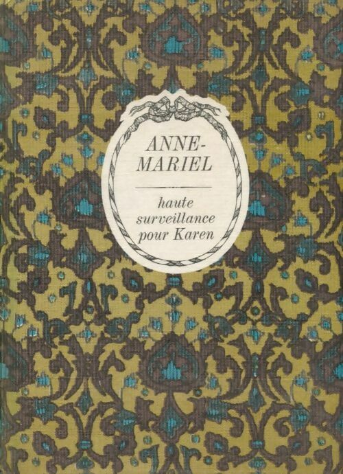 Livrenpoche : Haute surveillance pour Karen - Anne-Mariel - Livre