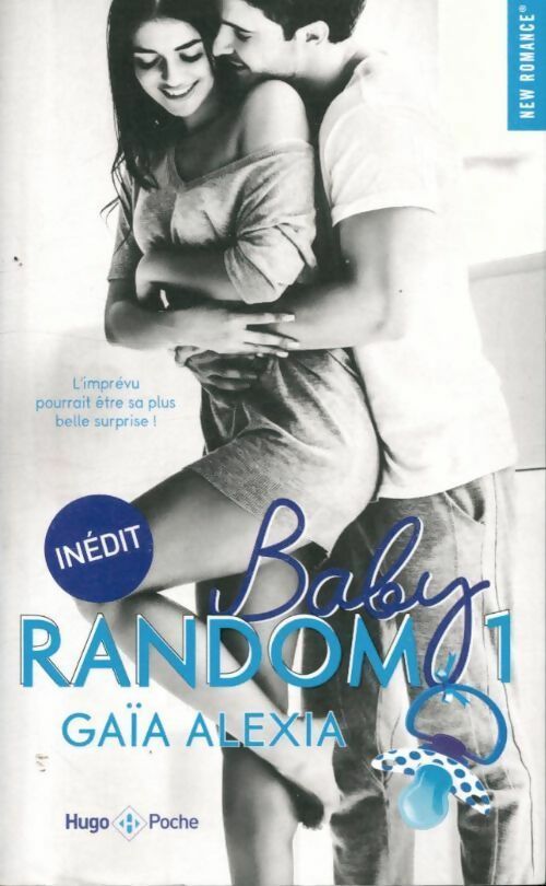 Baby random Tome I - Alexia Gaia - Livre