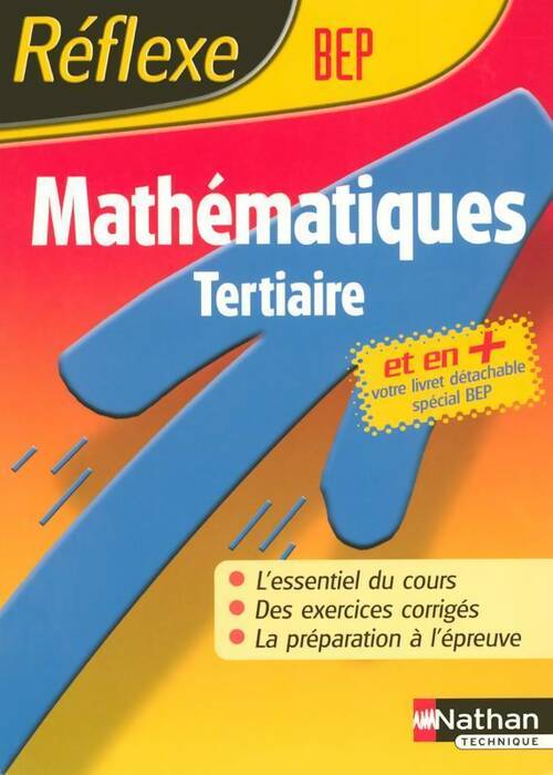 Mathématique BEP tertiaire - Brigitte Vrignaud -  Réflexe - Livre