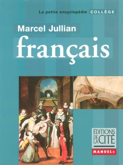 Français collège - Marcel Jullian - Livre