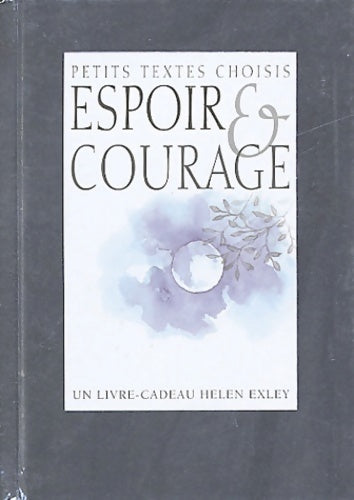 Livrenpoche : Espoir & courage - Helen Exley - Livre