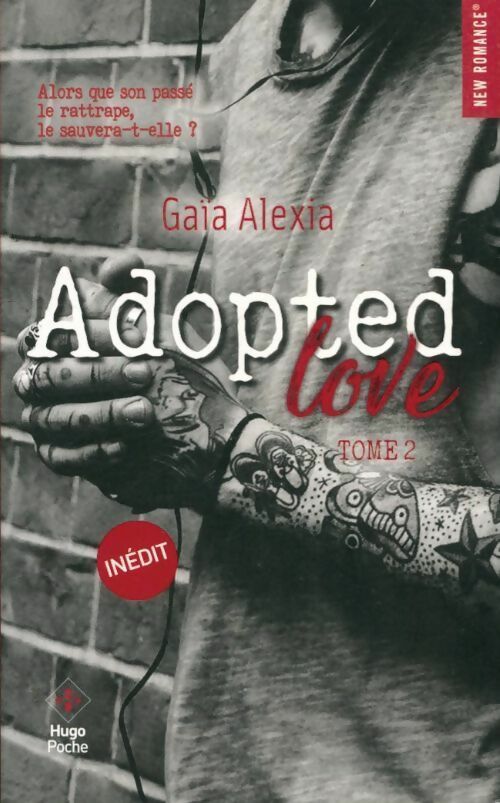 Livrenpoche : Adopted love Tome II - Alexia Gaia - Livre