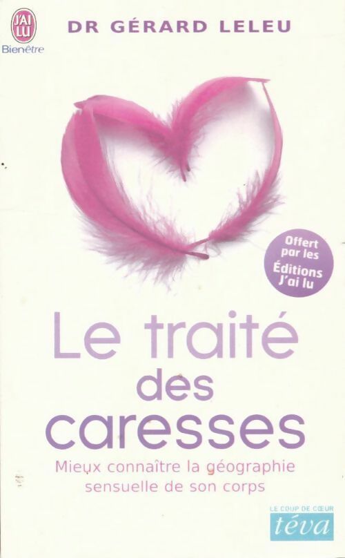 Livrenpoche : Le traité des caresses - Gérard Leleu - Livre