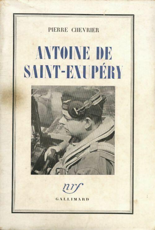 Livrenpoche : Antoine de Saint-Exupéry - Pierre Chevrier - Livre