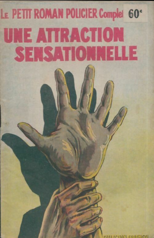 Livrenpoche : Une attraction sensationnelle - Maurice De Moulins - Livre