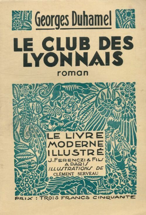 Livrenpoche : Le club des lyonnais - Georges Duhamel - Livre
