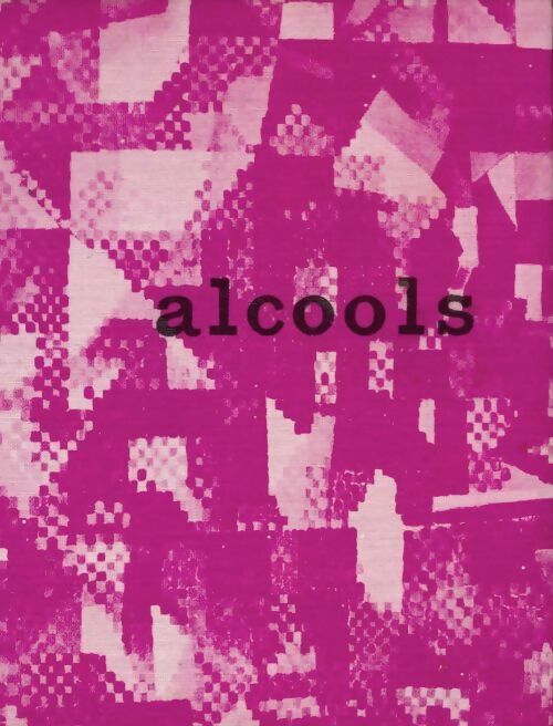 Alcools - Guillaume Apollinaire -  Club du meilleur livre GF - Livre