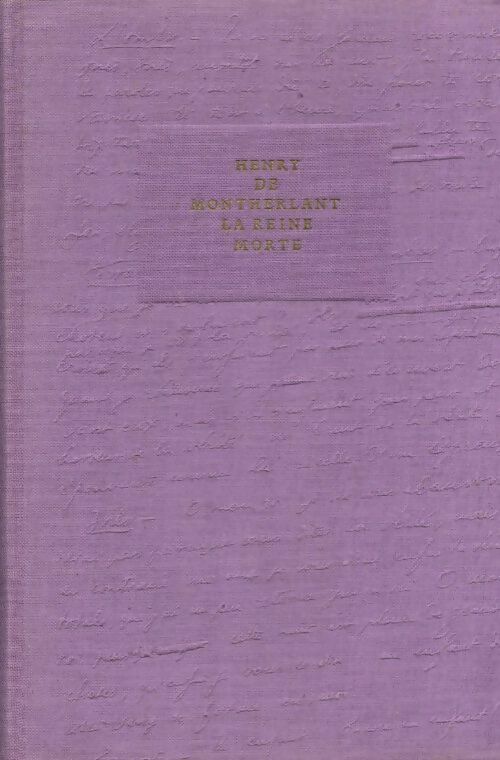 Livrenpoche : La reine morte - Henry De Montherlant - Livre