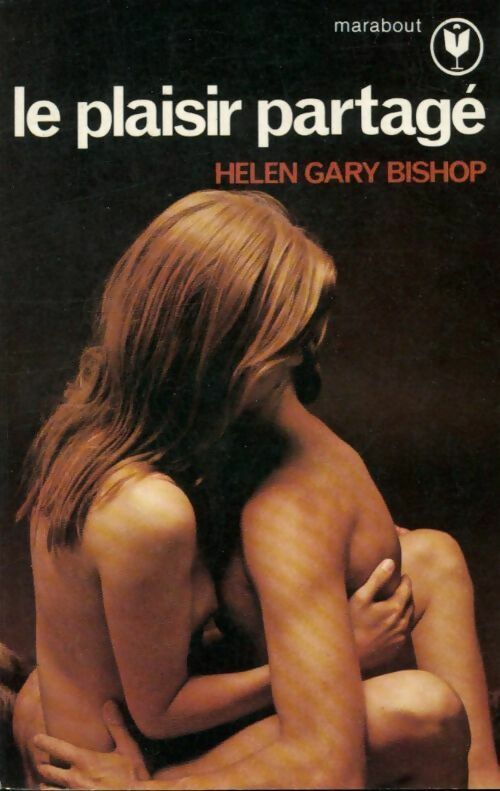 Livrenpoche : Le plaisir partagé - H. Gary Bishop - Livre