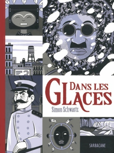 Livrenpoche : Dans les glaces - Simon Schwartz - Livre