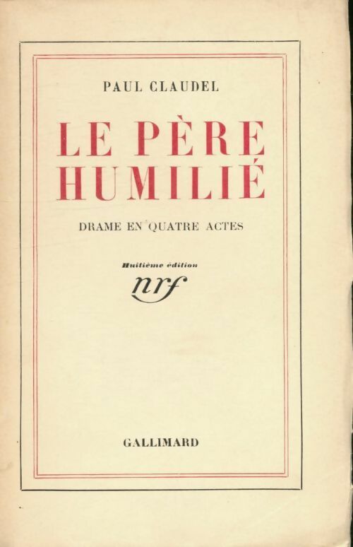 Livrenpoche : Le père humilié - Paul Claudel - Livre