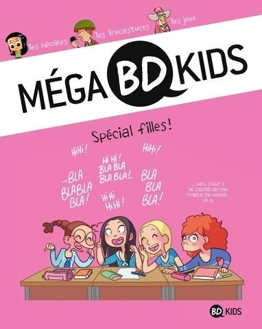 Livrenpoche : Méga bd kids Tome III : Spécial filles - Olivier Muller - Livre