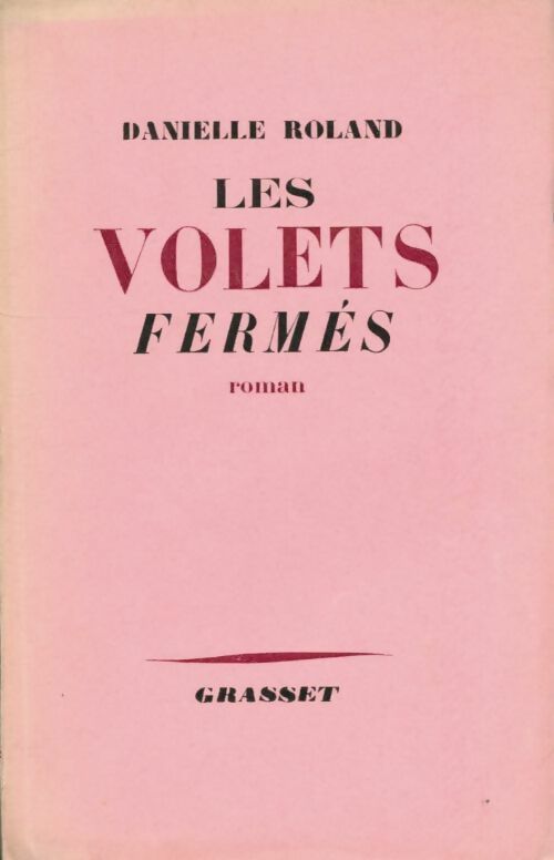 Livrenpoche : Les volets fermés - Danielle Roland - Livre