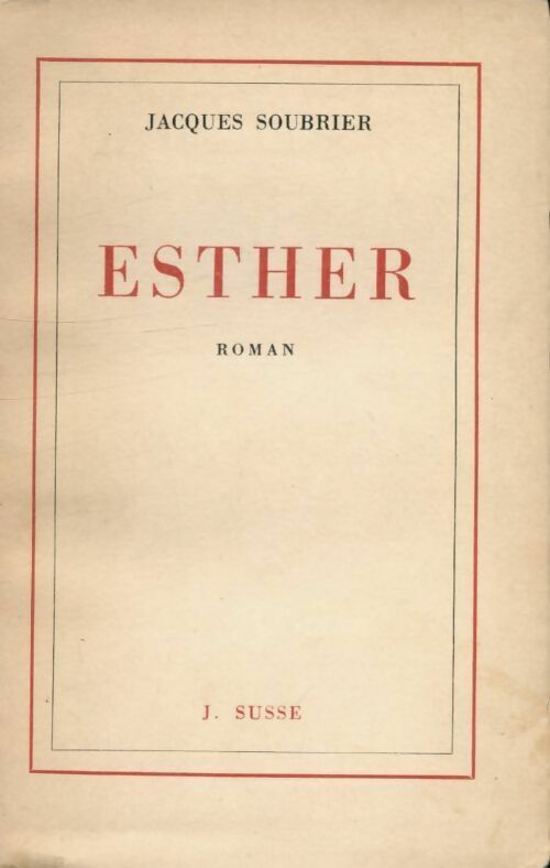 Livrenpoche : Esther  - Jacques Soubrier - Livre