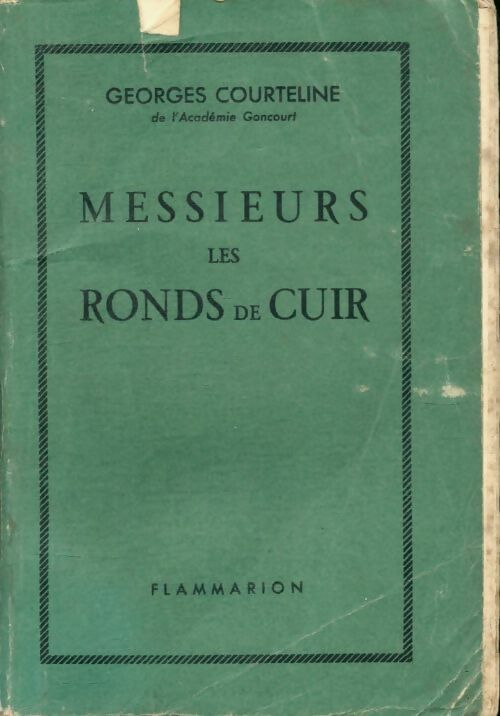 Livrenpoche : Messieurs les Ronds-de-cuir - Georges Courteline - Livre