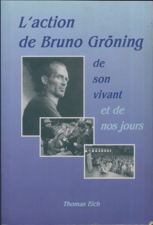 Livrenpoche : L'action de Bruno Gröning - Collectif - Livre