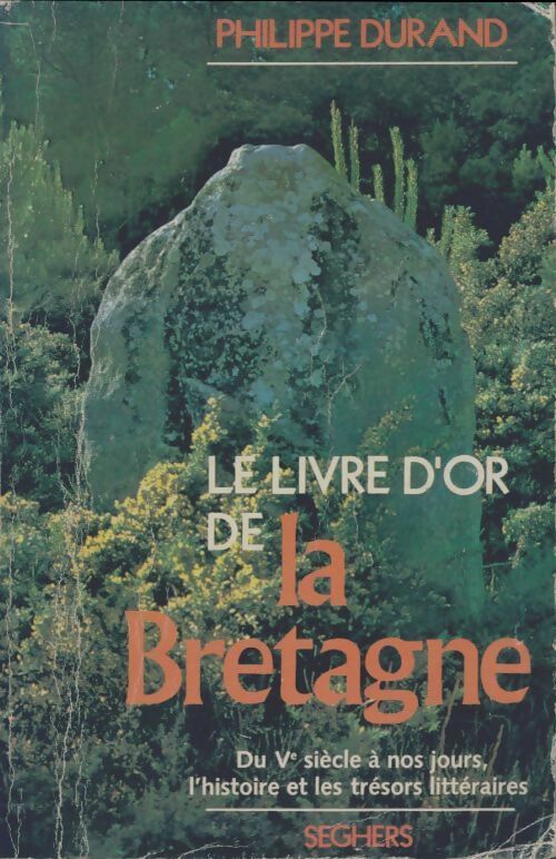 Livrenpoche : Le livre d'or de la Bretagne - Philippe Durand - Livre