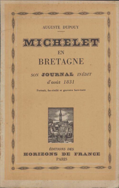 Livrenpoche : Michelet en Bretagne. Son journal inédit d'aôut 1831 - Auguste Dupouy - Livre