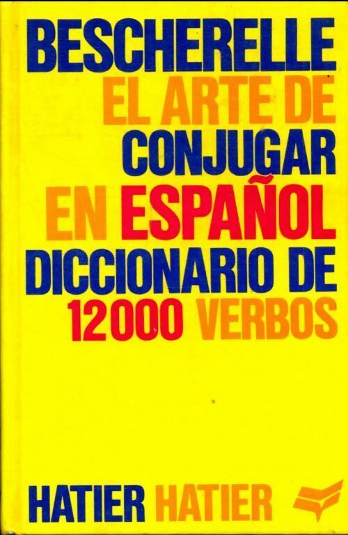 El arte de conjugar en español - Francis Matéo -  Bescherelle Poche - Livre