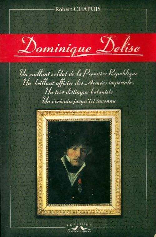 Livrenpoche : Dominique Delise - Robert Chapuis - Livre