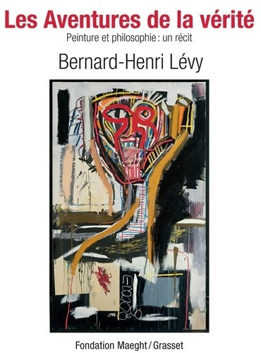 Livrenpoche : Les aventures de la vérité - Bernard-Henri Lévy - Livre